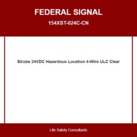 Federal Signal (154XST-024C-CN) Strobe 24Vdc Hazardous Location 4-Wire Ulc Clear