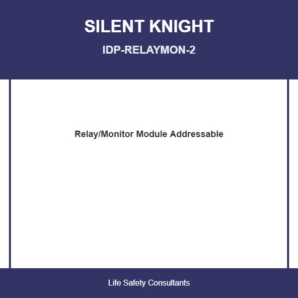 Silent Knight IDP-RELAYMON-2, Silent Knight (IDP-RELAYMON-2) Relay/Monitor Module